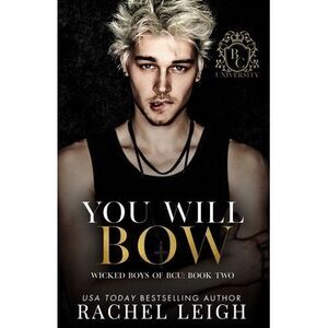 You Will Bow -- Rachel Leigh